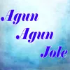 About Agun Agun Jole Song